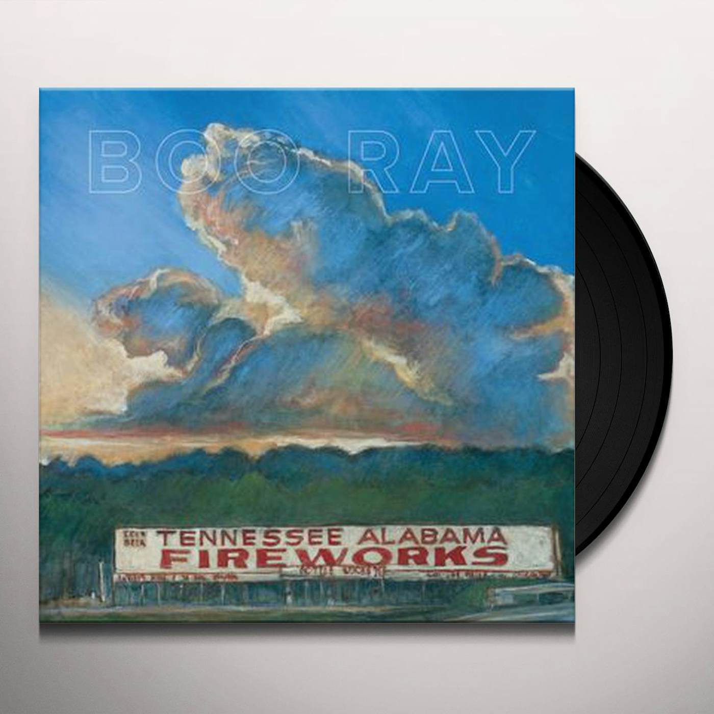 Boo Ray Tennessee Alabama Fireworks Vinyl Record