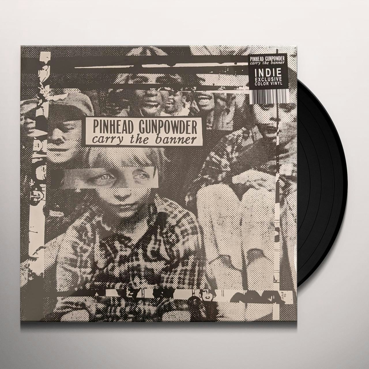 Pinhead Gunpowder CARRY THE BANNER Vinyl Record