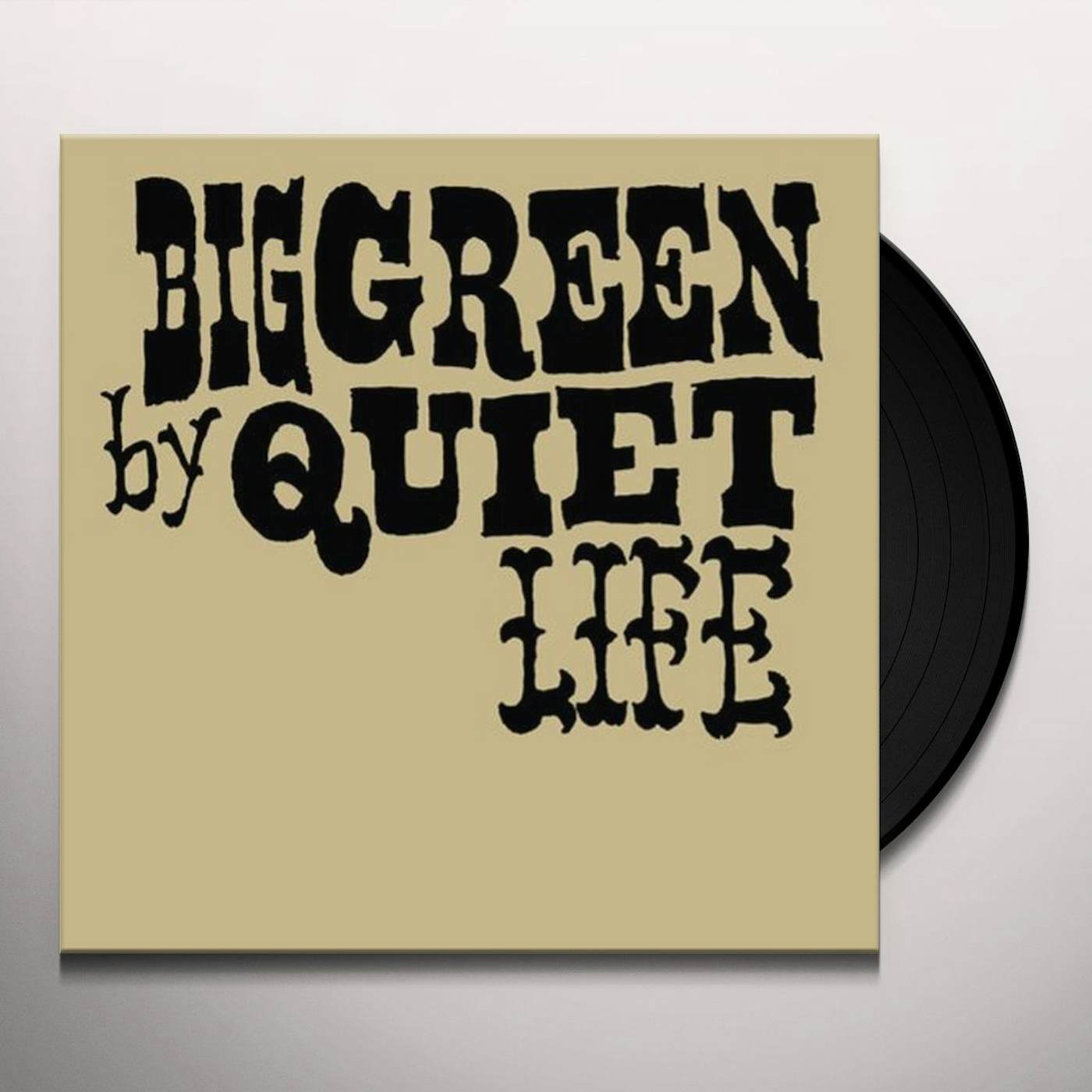 Quiet Life BIG GREEN (Vinyl)