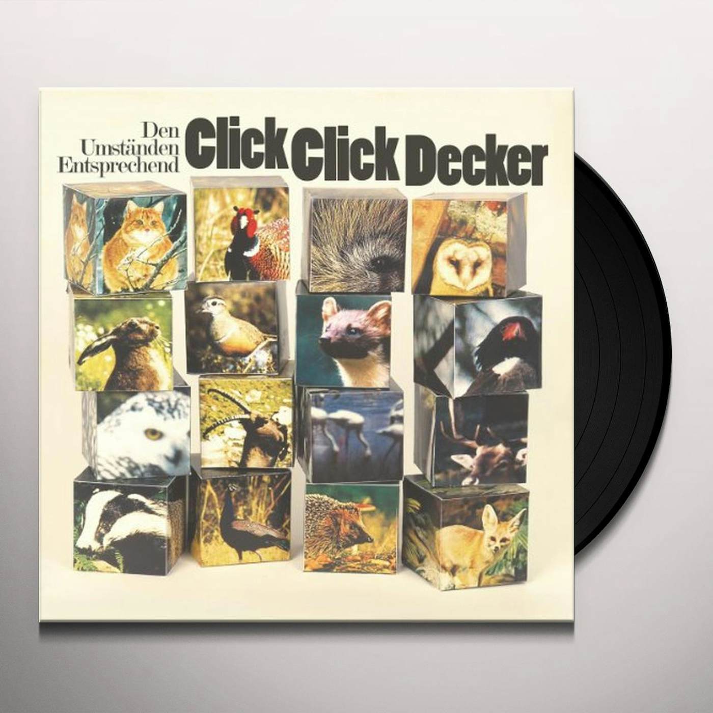 ClickClickDecker DEN UMSTAENDEN ENTSPRE Vinyl Record