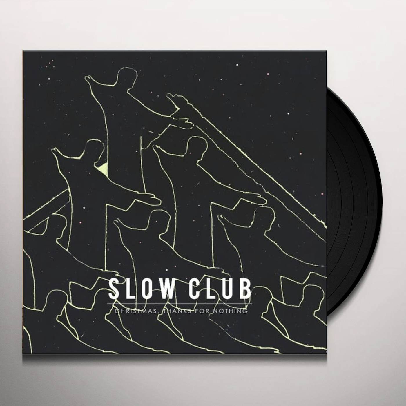 Slow Club CHRISTMAS THANKS FOR NOTHING Vinyl Record