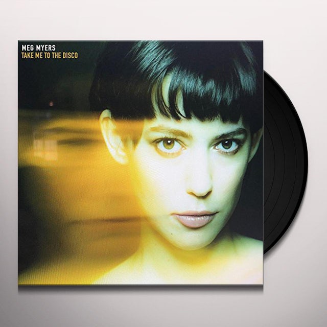 Meg Myers TAKE ME TO THE DISCO Vinyl Record