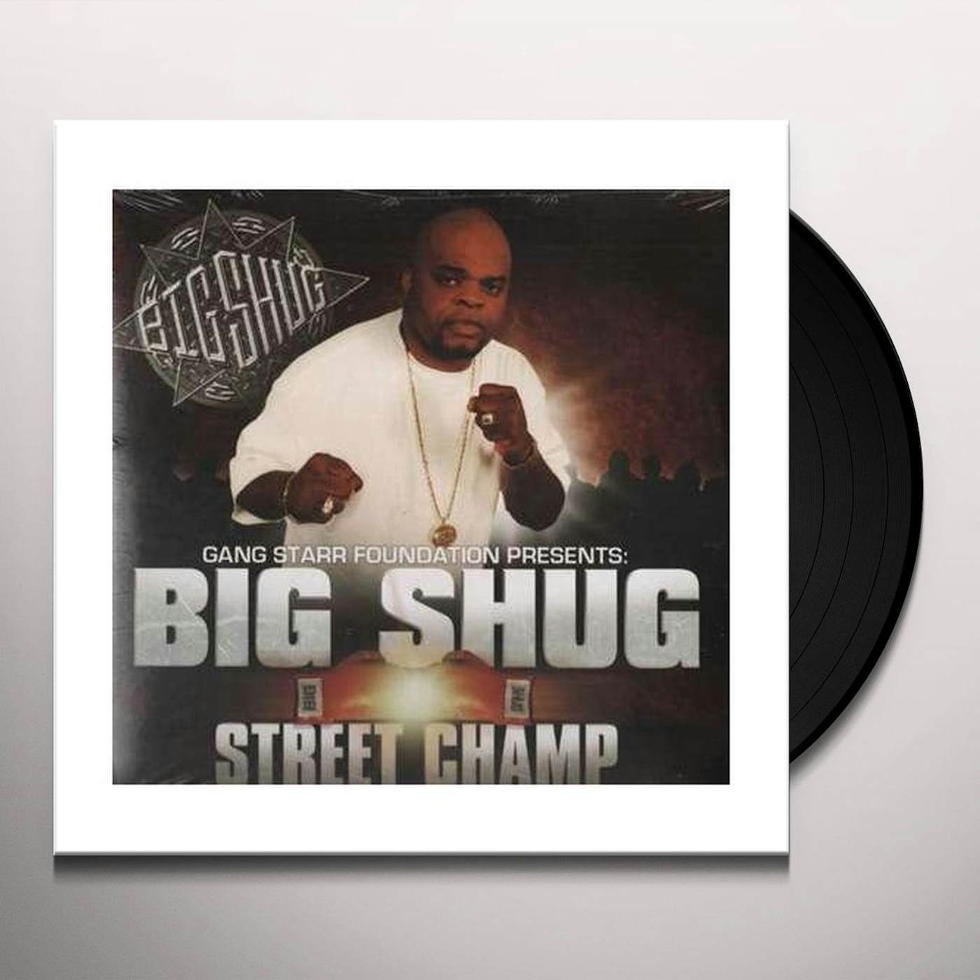 Big Shug Street Champ Vinyl Record