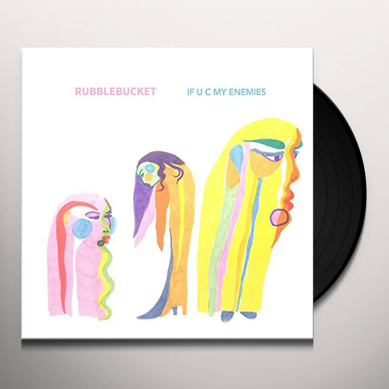 Rubblebucket IF U C MY ENEMIES Vinyl Record