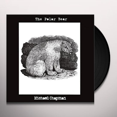Michael Chapman POLAR BEAR Vinyl Record