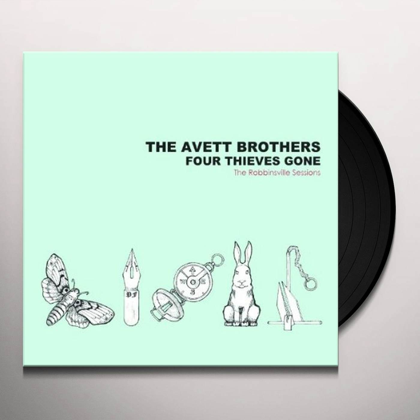 The Avett Brothers FOUR THIEVES GONE: ROBBINSVILLE SESSIONS Vinyl Record