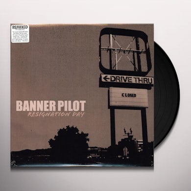 Banner Pilot Resignation Day Vinyl Record