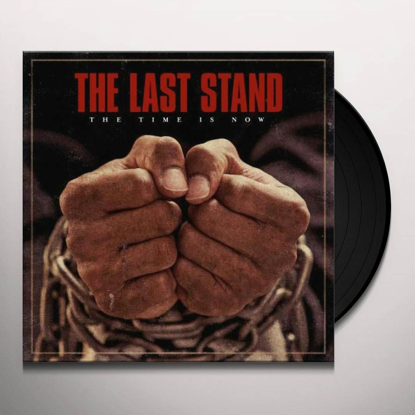 Last Stand TIME IS NOW Vinyl Record