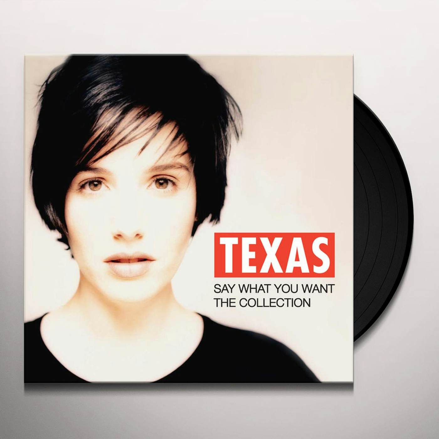 Texas SAY WHAT YOU WANT: THE COLLECTION Vinyl Record