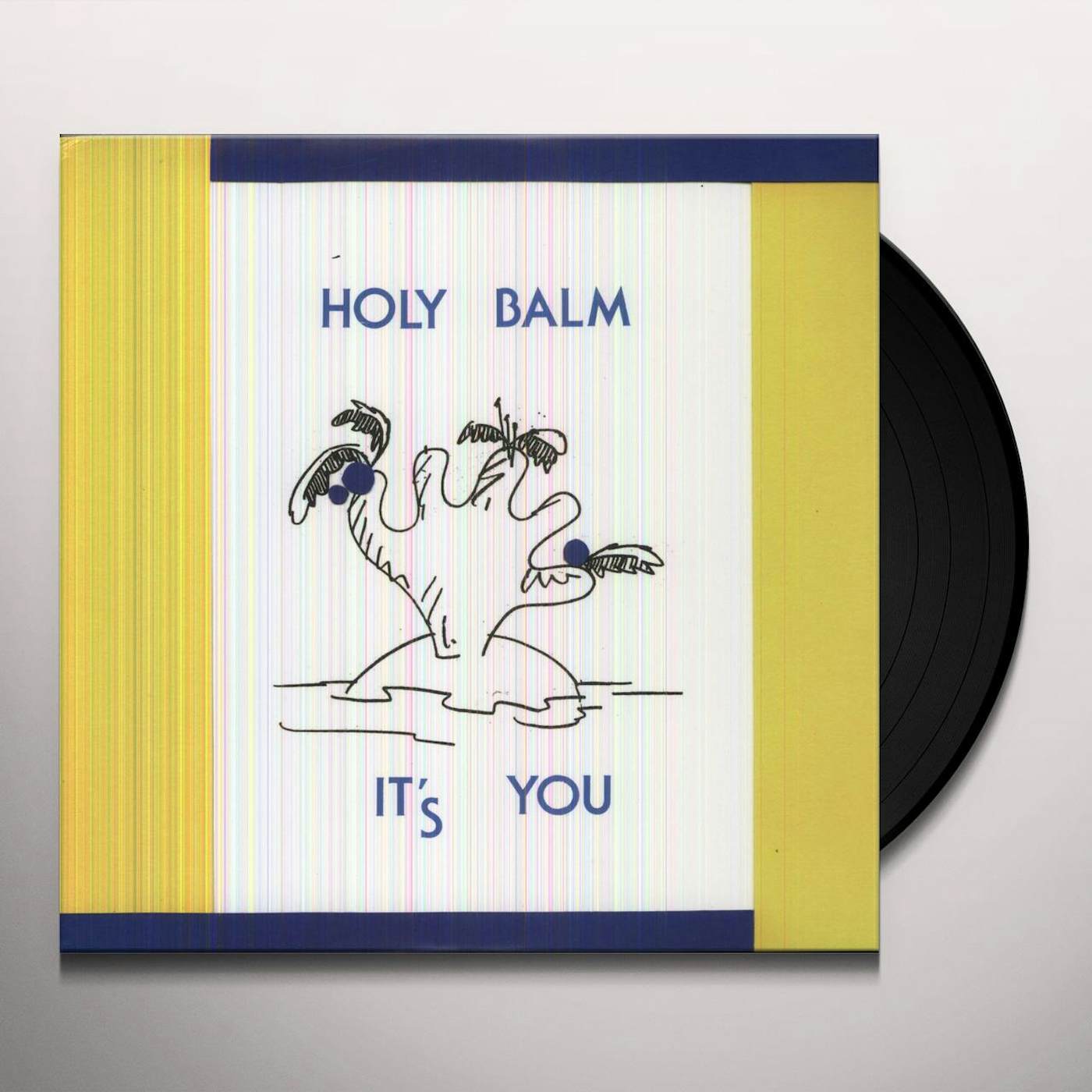 Holy Balm It's You Vinyl Record