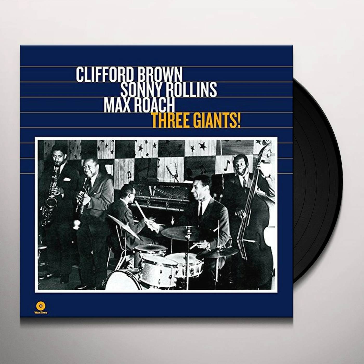 Clifford Brown / Sonny Rollins / Max Roach THREE GIANTS! Vinyl Record - 180 Gram Pressing, Spain Release