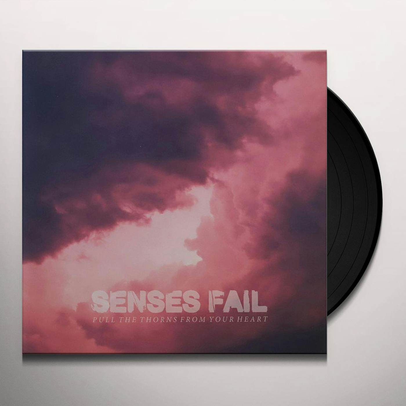 Senses Fail Pull the Thorns From Your Heart Vinyl Record