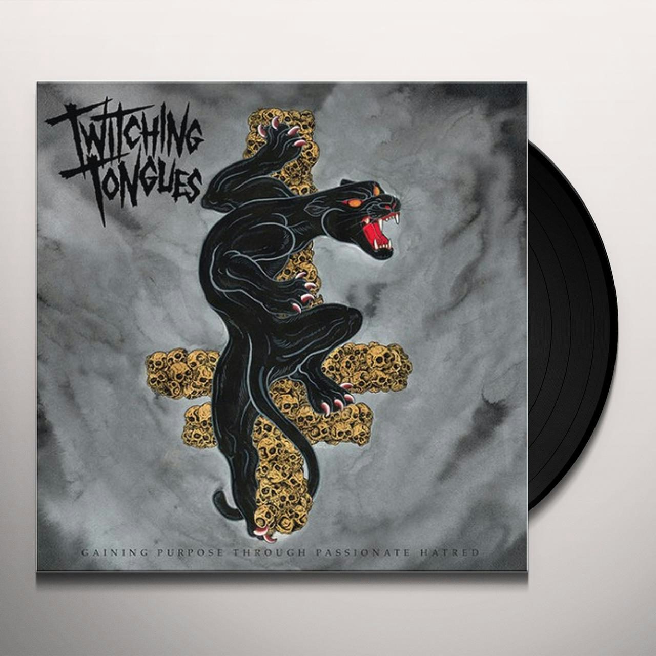 Twitching Tongues GAINING PURPOSE THROUGH PASSIONATE HATRED Vinyl Record