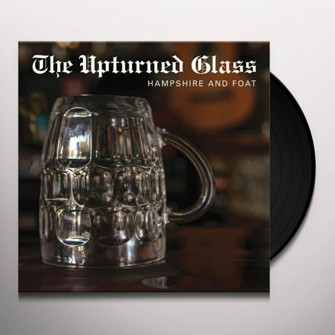 Hampshire & Foat UPTURNED GLASS Vinyl Record