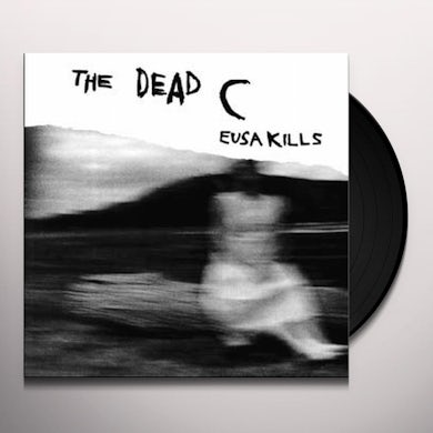 The Dead C EUSA KILLS & HELEN SAID THIS Vinyl Record