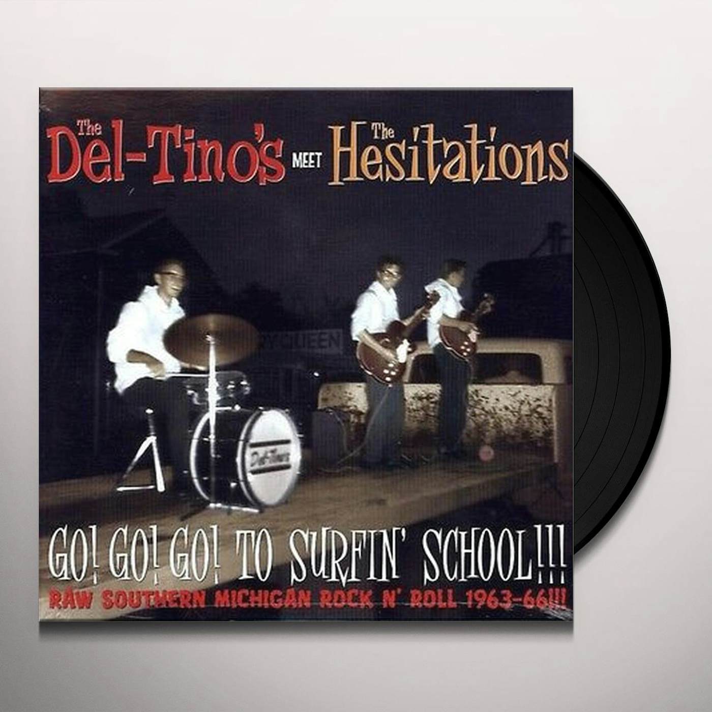 Del-Tino'S & Hesitations / Split GO GO GO TO SURFIN SCHOOL Vinyl Record