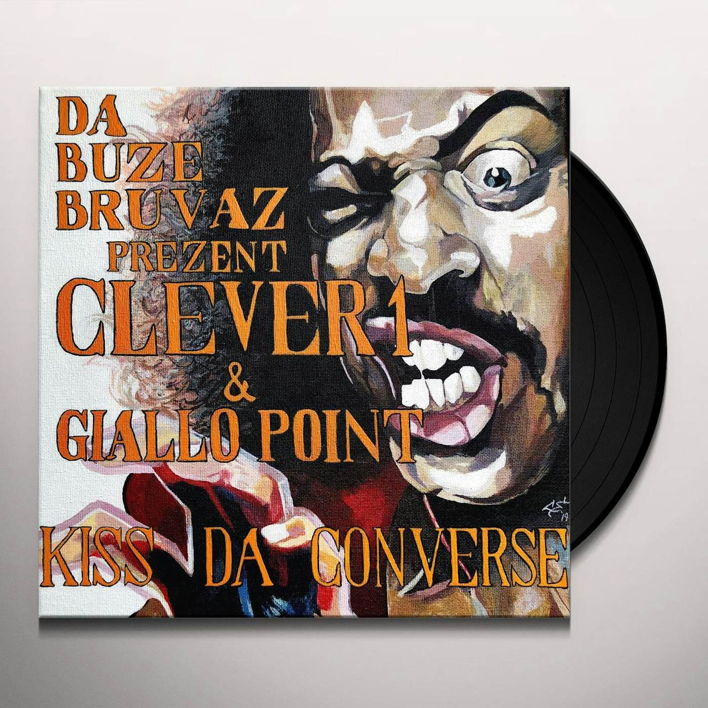 Da Buze Bruvaz Present Clever 1 & Giallo Point KISS DA CONVERSE Vinyl Record