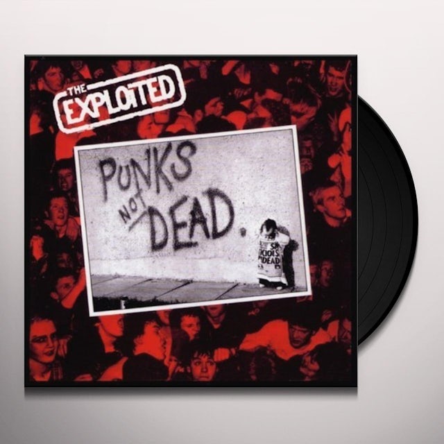 The Exploited Punks Not Dead Vinyl Record