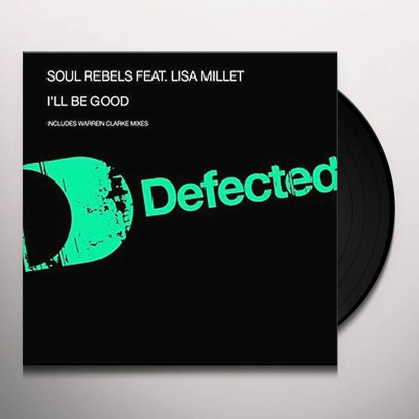Soul Rebels ILL BE GOOD Vinyl Record