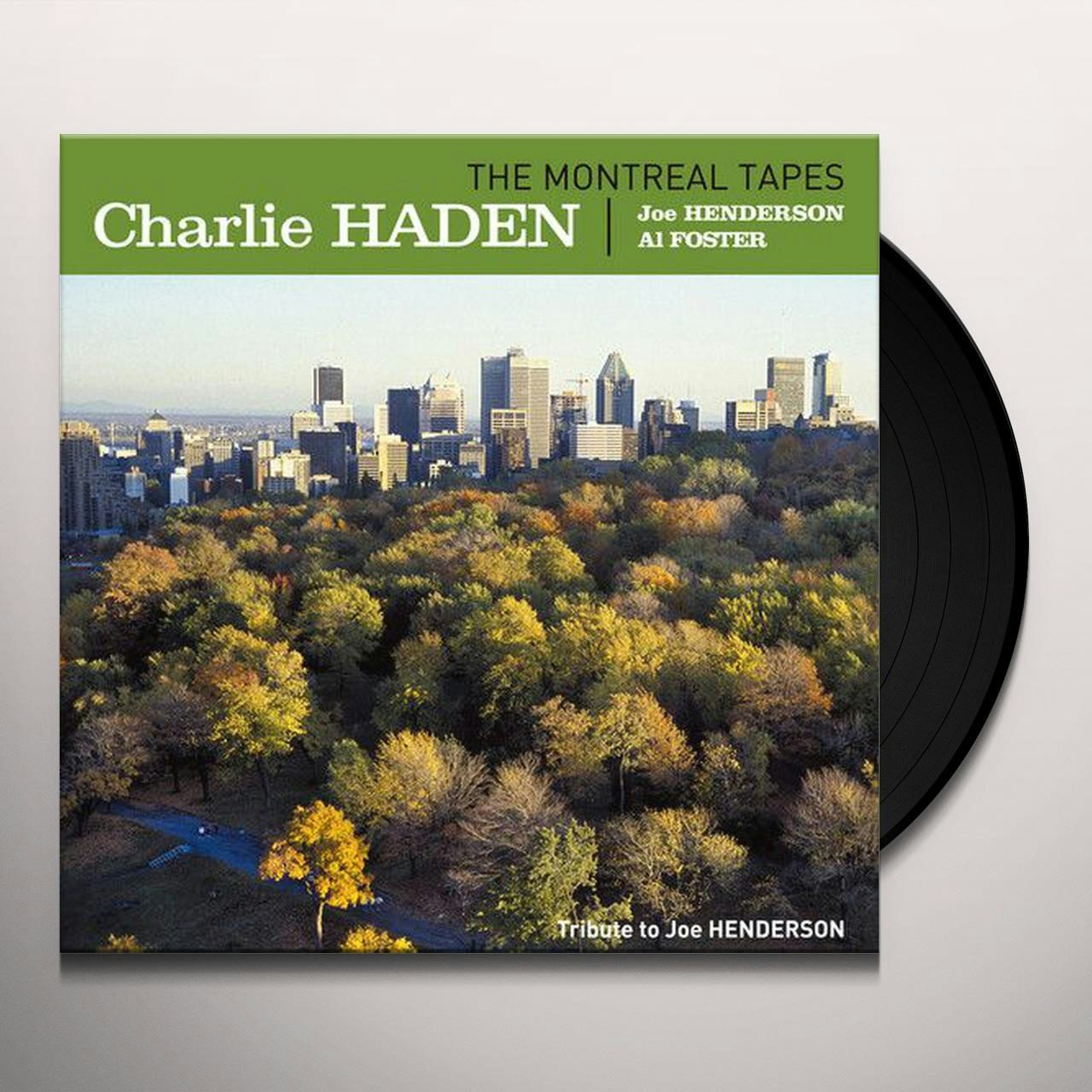 Charlie Haden MONTREAL TAPES: TRIBUTE TO JOE