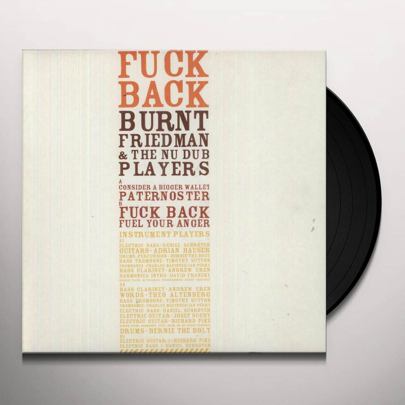Burnt Friedman & The Nu Dub Players Fuck Back Vinyl Record
