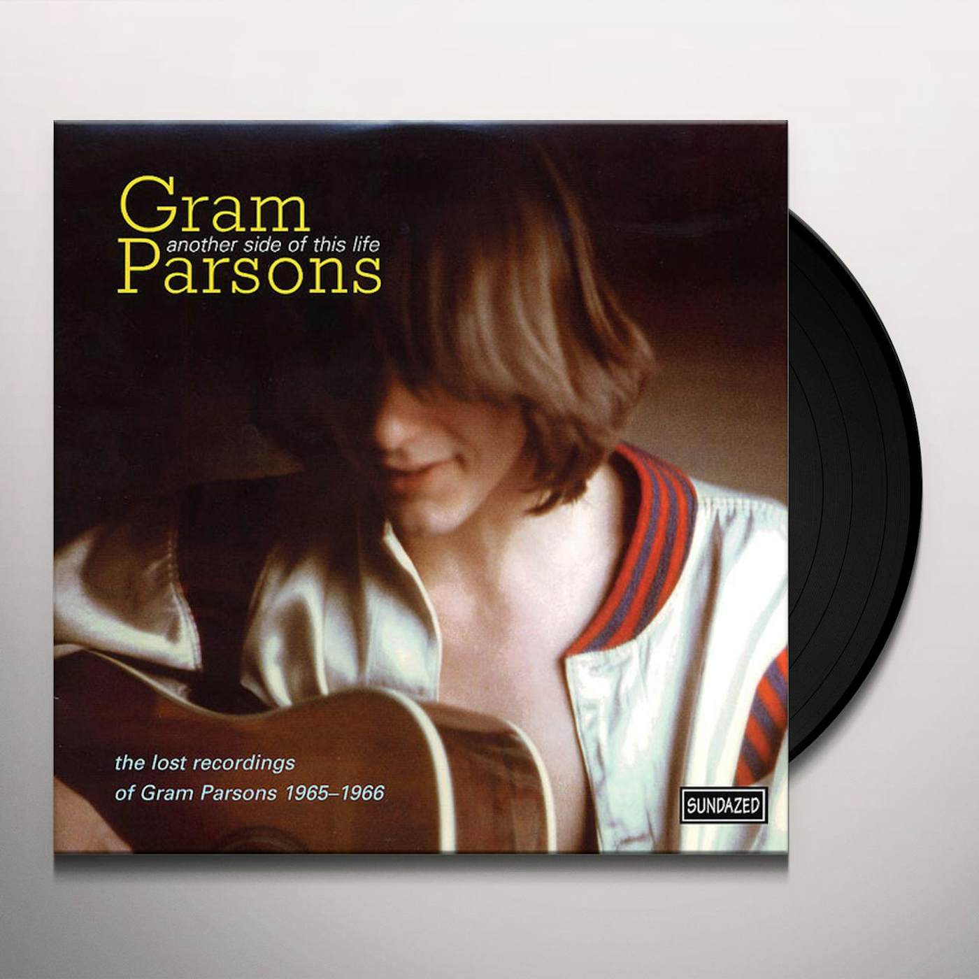 Gram Parsons ANOTHER SIDE OF THIS LIFE: LOST RECORDINGS 1965 - 66 Vinyl Record