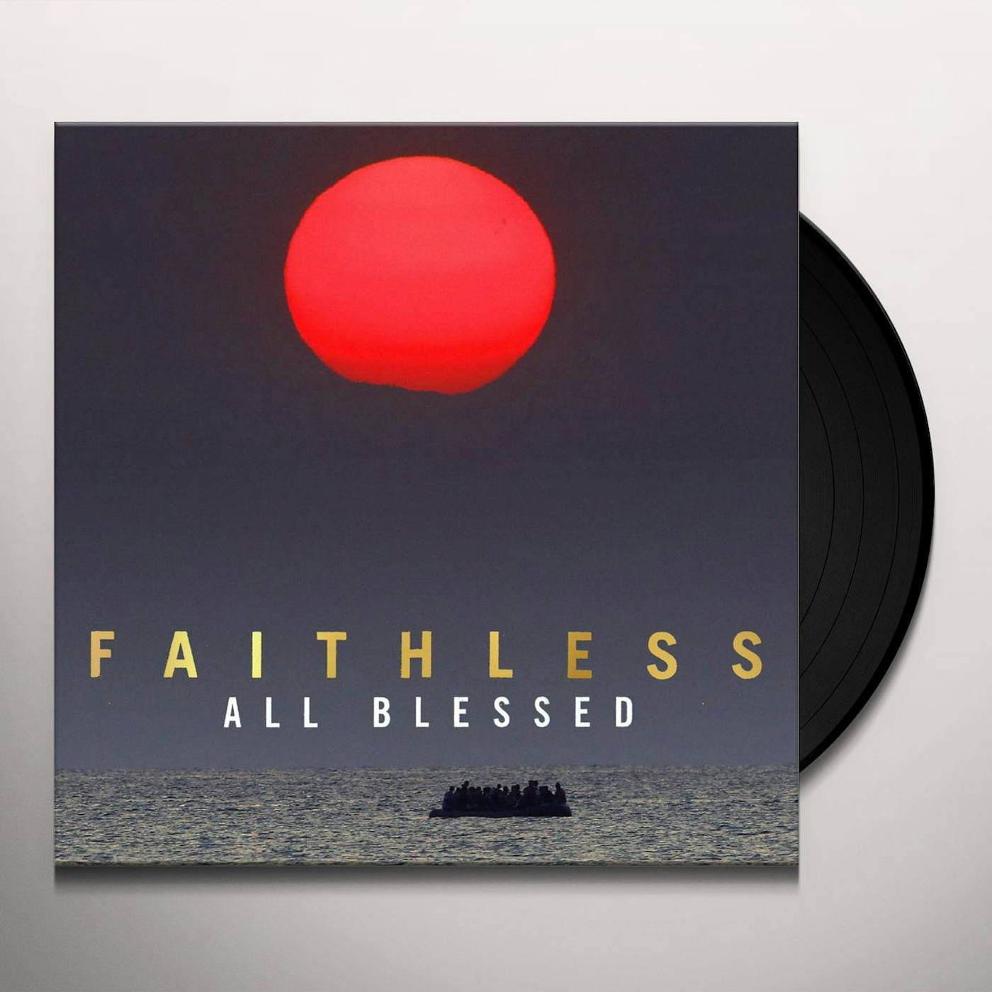 Faithless All Blessed Vinyl Record