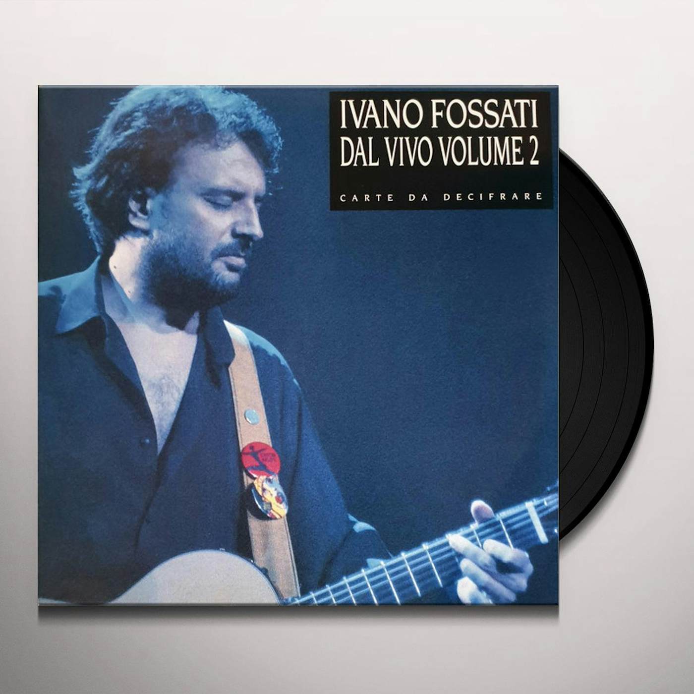 Ivano Fossati Dal Vivo Volume 2: Carte Da Decifrare Vinyl Record