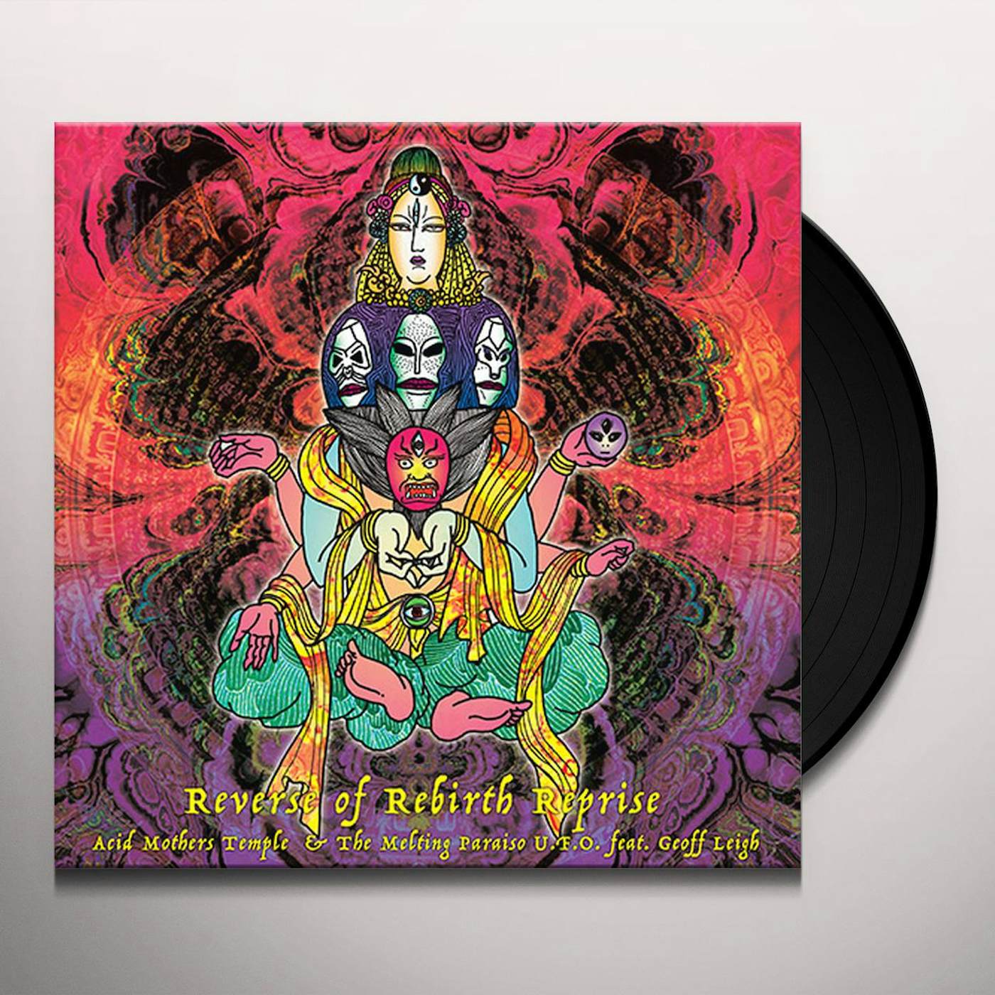 Acid Mothers Temple & Melting Paraiso U.F.O. REVERSE OF REBIRTH REPRISE Vinyl Record
