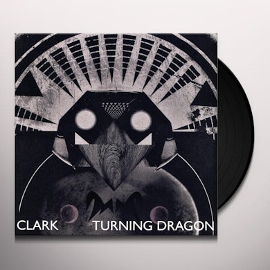 Clark TURNING DRAGON Vinyl Record