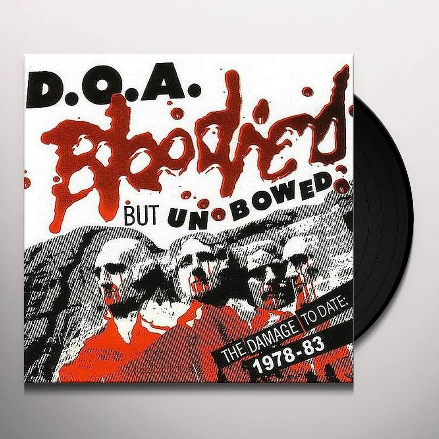D.O.A. BLOODIED BUT UNBOWED Vinyl Record