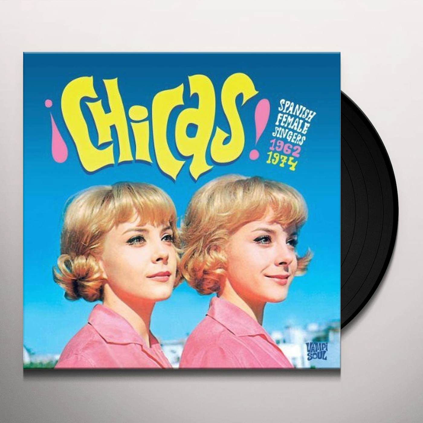 Chicas: Spanish Female Singers 1962-1974 / Various
