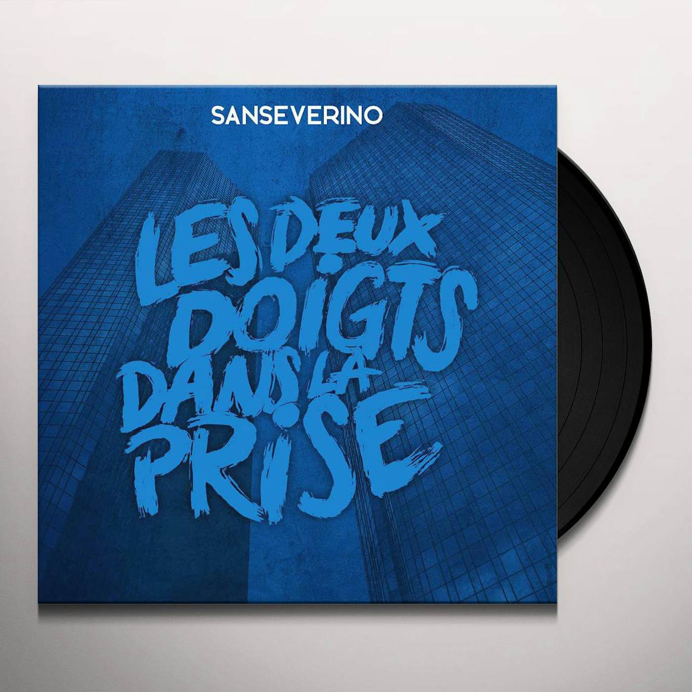 Sanseverino LES DEUX DOIGTS DANS LA PRISE Vinyl Record