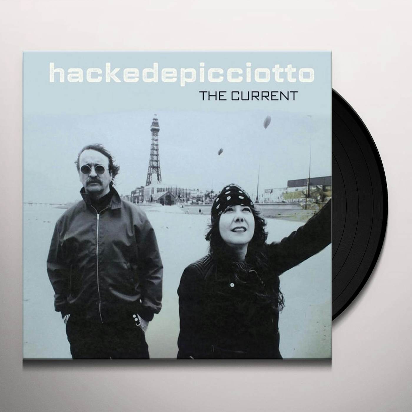 hackedepicciotto CURRENT Vinyl Record