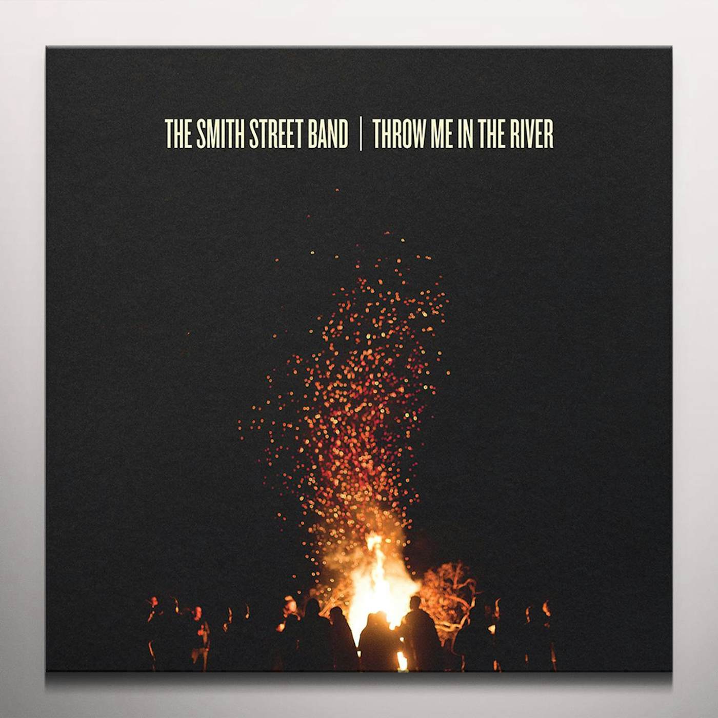 The Smith Street Band Throw Me In The River Vinyl Record