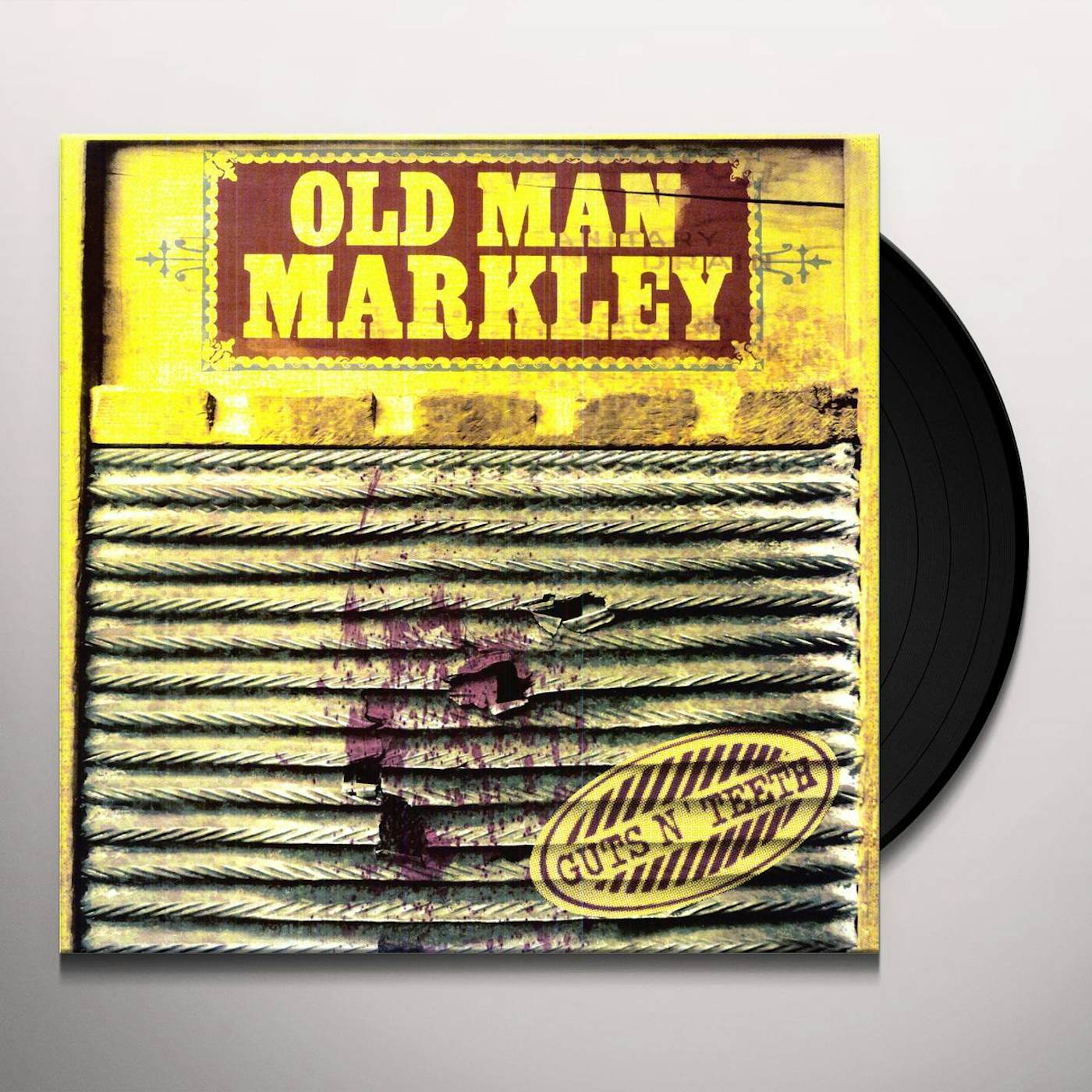 Old Man Markley GUTS N TEETH Vinyl Record