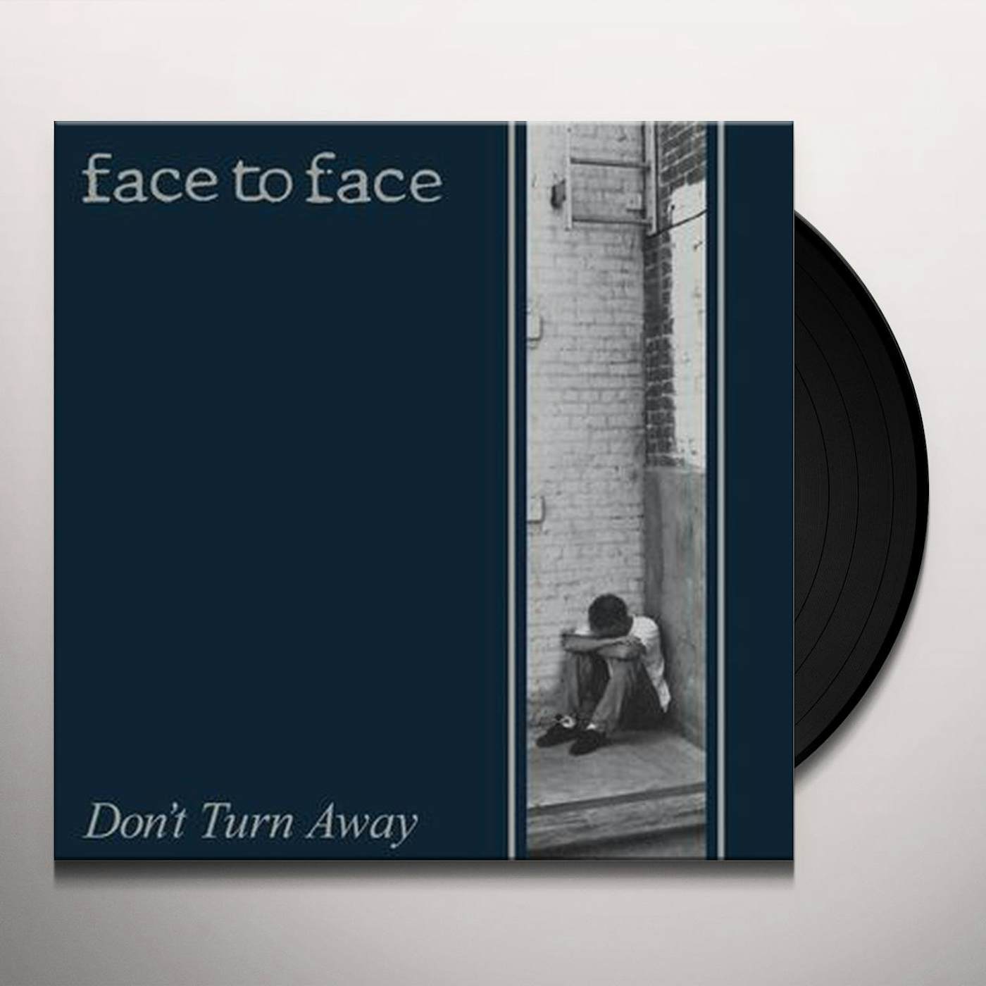 Face To Face Don't Turn Away Vinyl Record
