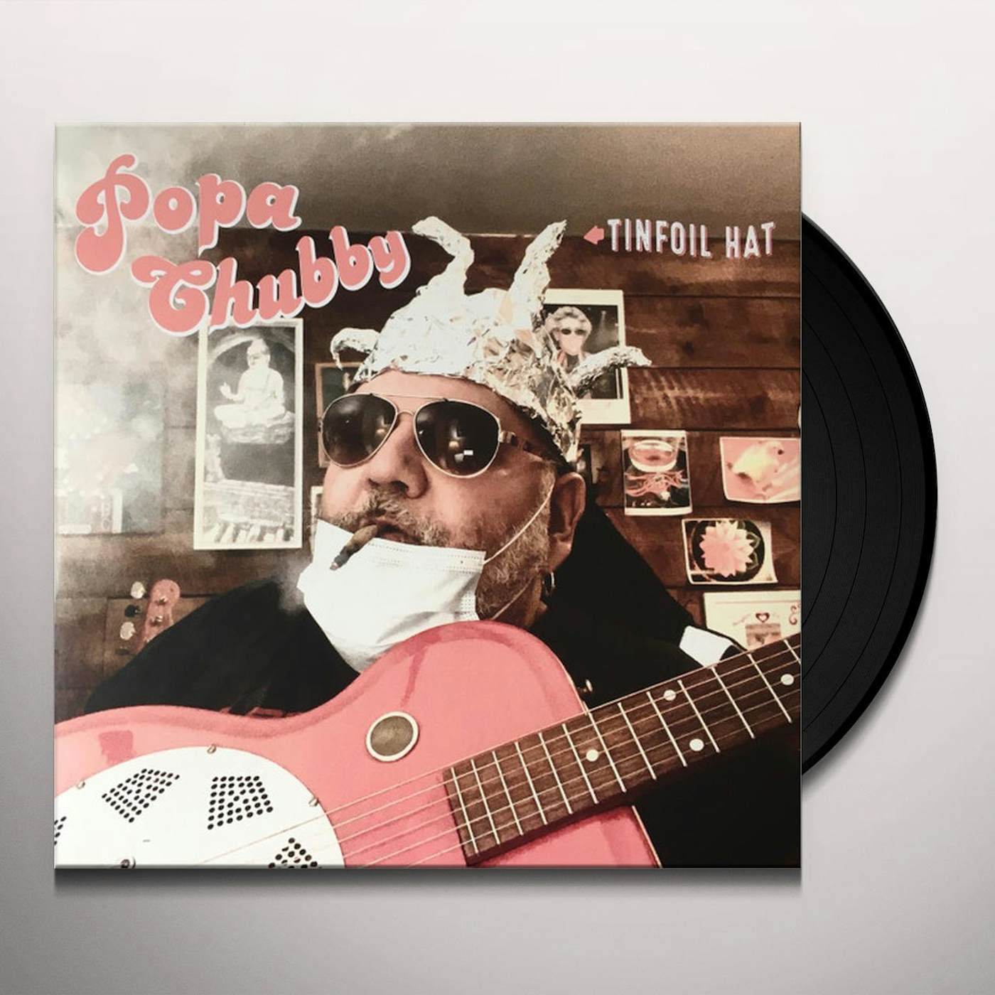 Popa Chubby Tinfoil Hat Vinyl Record