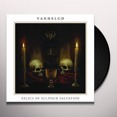 Vanhelgd RELICS OF SULPHUR SALVATION Vinyl Record