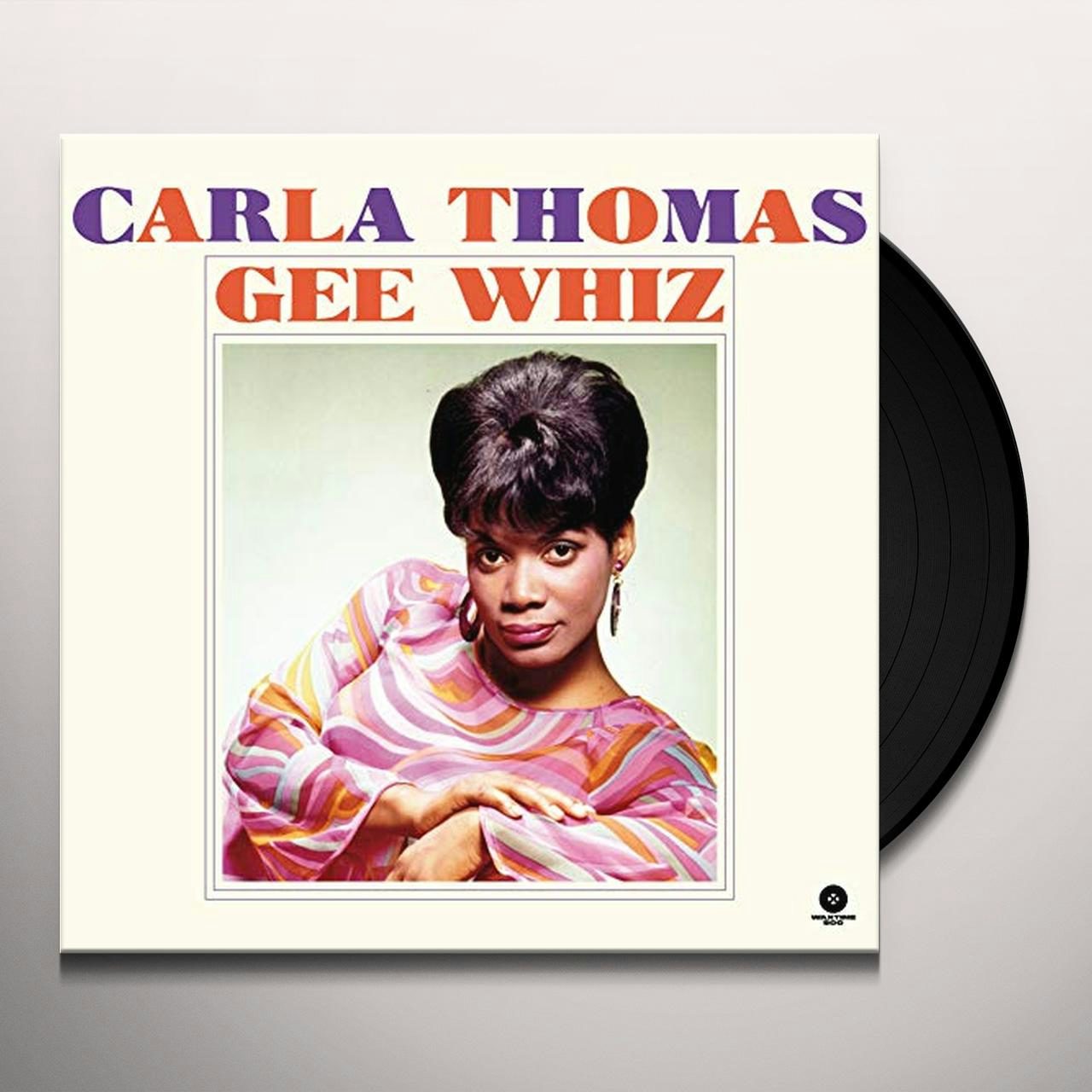 Carla Thomas GEE WHIZ (BONUS TRACKS) Vinyl Record - Limited Edition ...