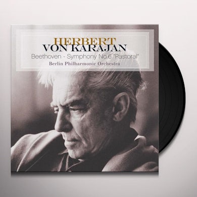 Herbert Von Karajan  BEETHOVEN-SYMPHONY NO. 6 PASTORAL Vinyl Record