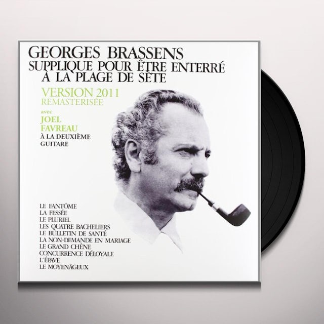 Georges Brassens Supplique Pour Etre Enterre A La