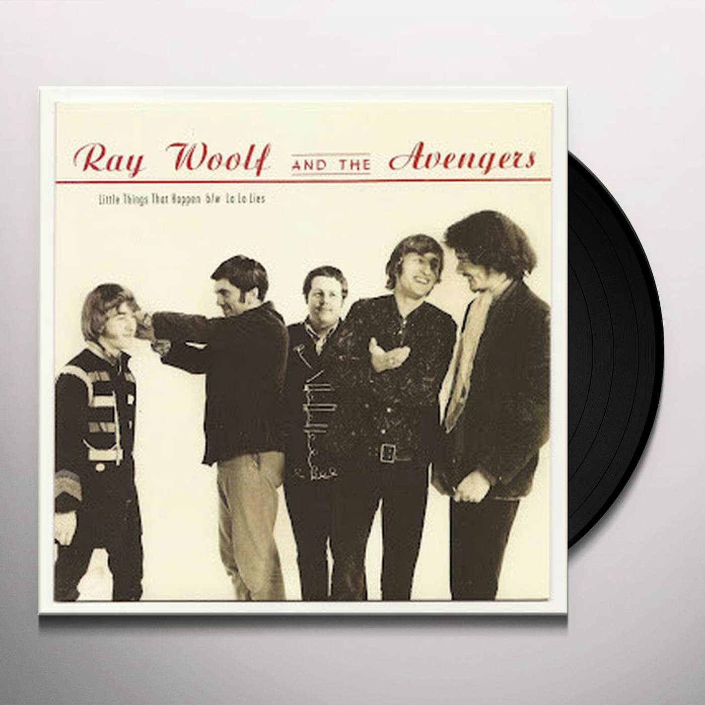 Ray Woolf & The Avengers LITTLE THINGS THAT HAPPEN / LA LA LIES Vinyl Record