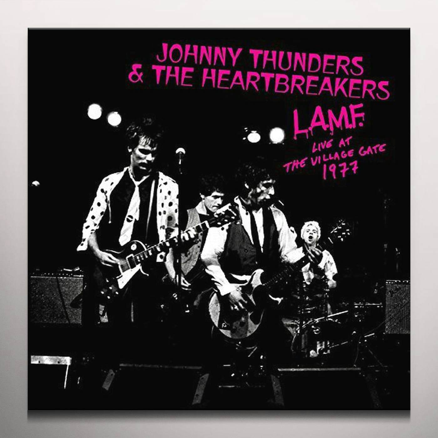 Johnny Thunders & The Heartbreakers L.A.M.F. - LIVE AT THE VILLAGE GATE 1977 Vinyl Record