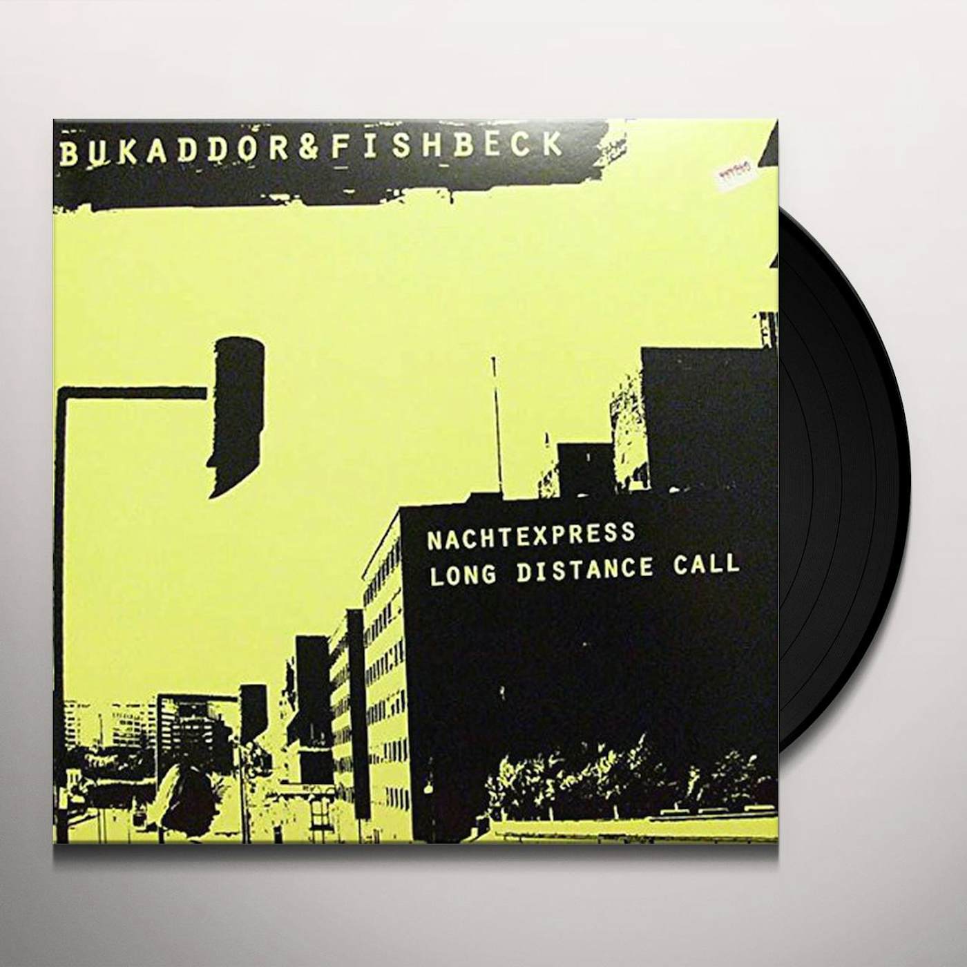 Bukaddor & Fishbeck NATCHEXPRESS / LONG DISTANCE CALL Vinyl Record