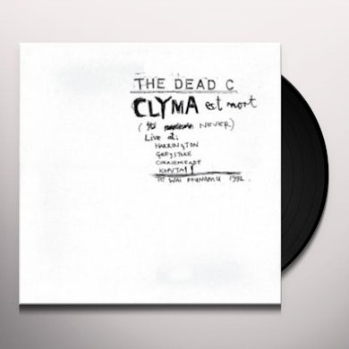 The Dead C CLYMA EST MORT & TENTATIVE POWER Vinyl Record