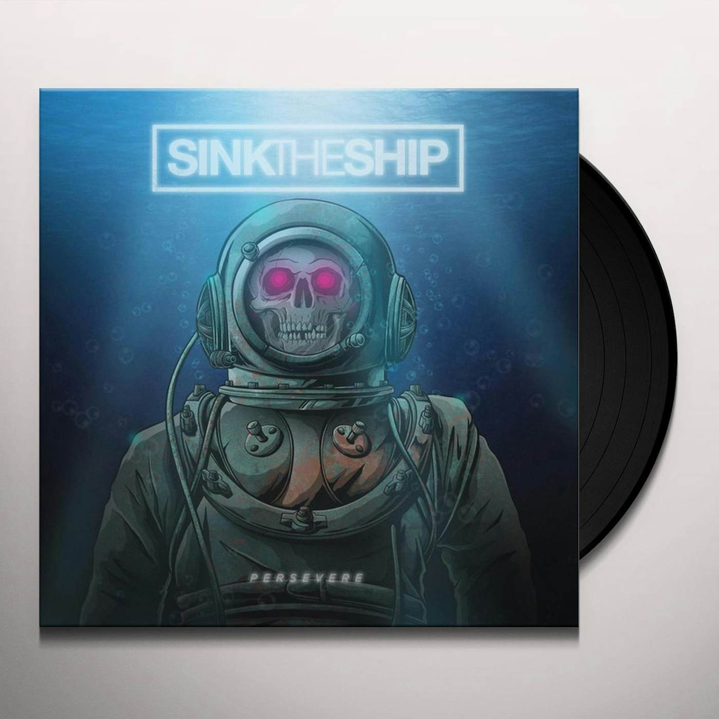 Sink The Ship Persevere Vinyl Record