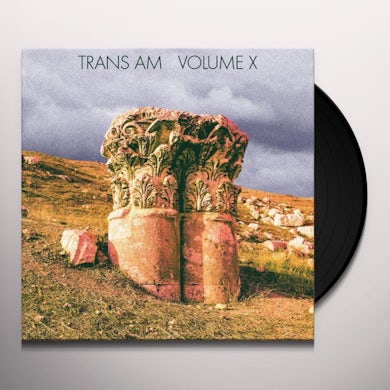 Trans Am VOLUME X Vinyl Record