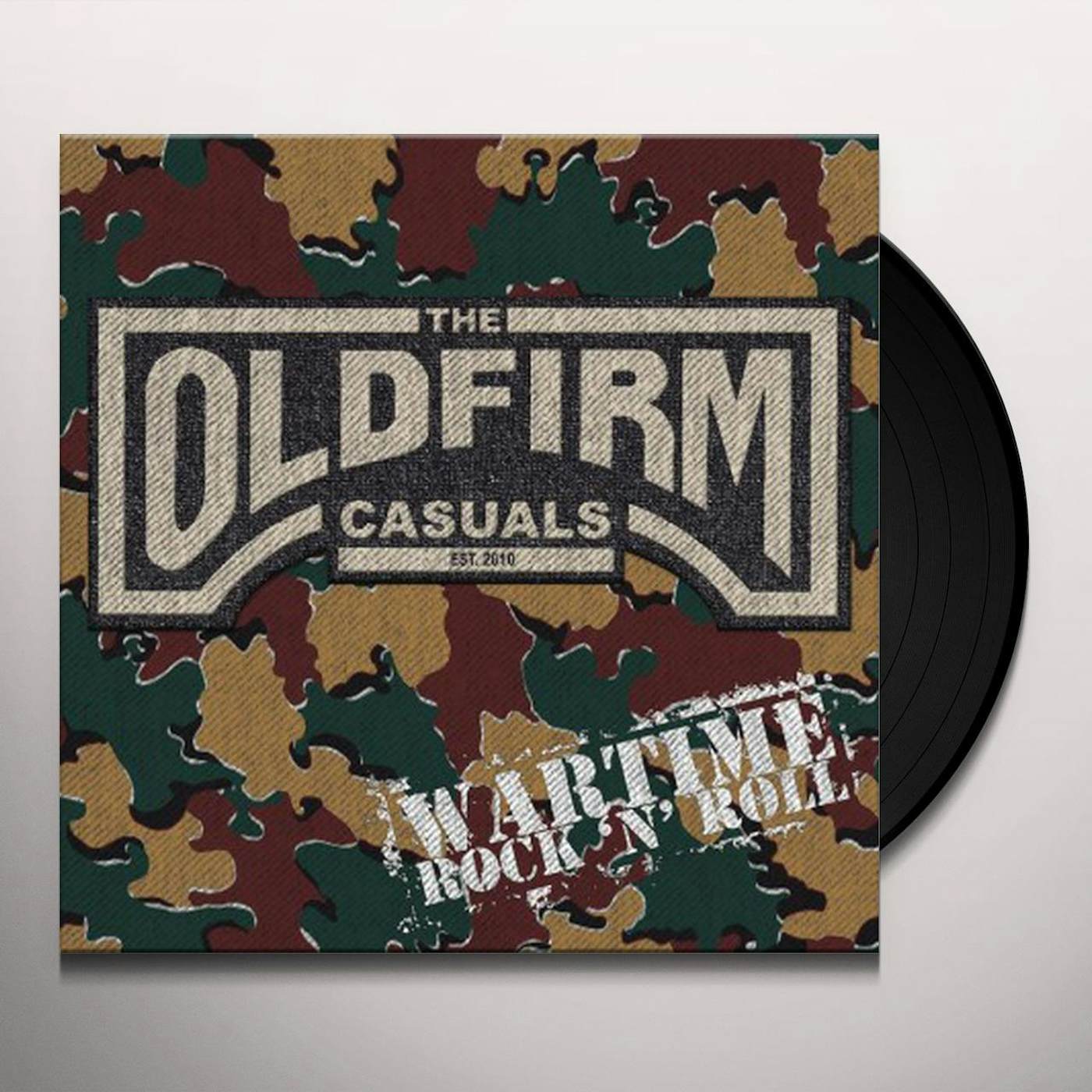 The Old Firm Casuals WARTIME ROCK N ROLL Vinyl Record
