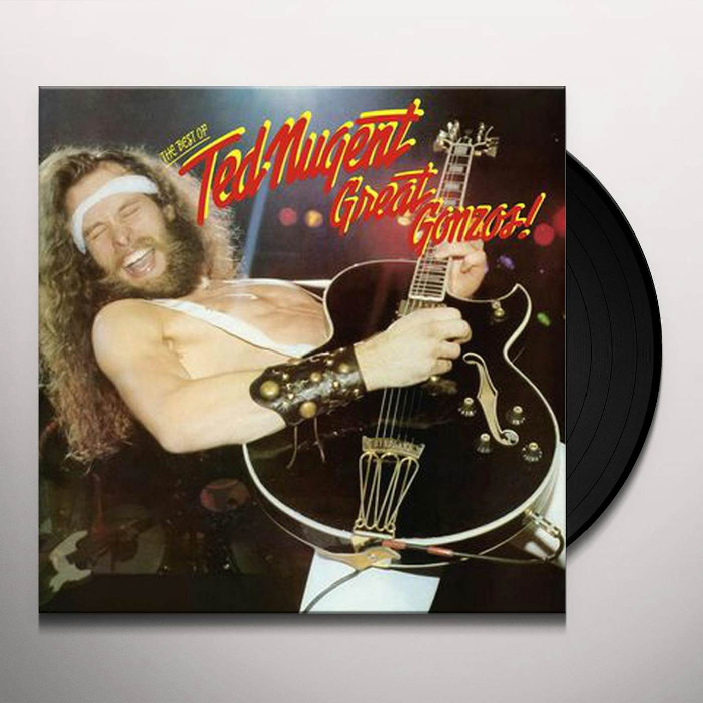 GREAT GONZOS: THE BEST OF TED NUGENT Vinyl Record